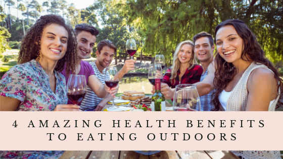 The benefits of al fresco dining