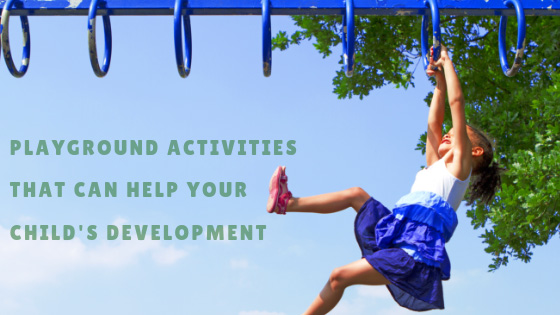 Playground Activities That Can Help Your Child's Development